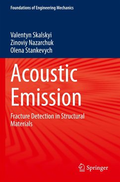 Acoustic Emission - Skalskyi, Valentyn;Nazarchuk, Zinoviy;Stankevych, Olena