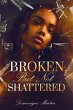 Broken...But Not Shattered (eBook, ePUB) - Bild 1
