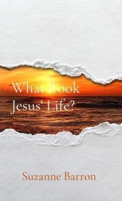 Cover What Took Jesus' Life? (eBook, ePUB)