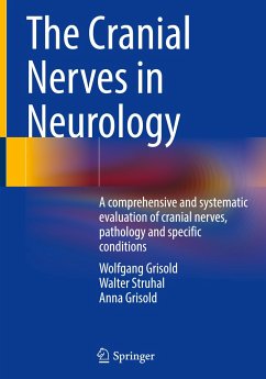 The Cranial Nerves in Neurology - Grisold, Wolfgang;Struhal, Walter;Grisold, Anna