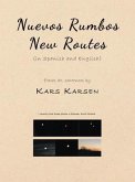 Nuevos Rumbos, New Routes (in Spanish and English) (eBook, ePUB)