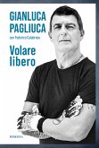 Volare Libero (eBook, ePUB)