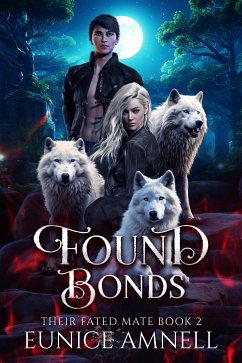 Found Bonds (eBook, ePUB) - Amnell, Eunice