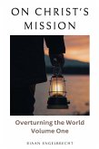 On Christ&quote;s Mission (eBook, ePUB)
