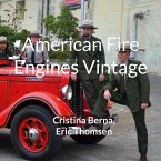 American Fire Engines Vintage (eBook, ePUB)