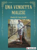 Una vendetta malese (eBook, ePUB)