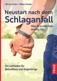 Neustart nach dem Schlaganfall (eBook, ePUB)