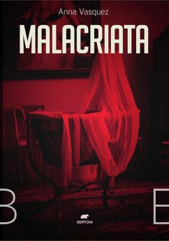 Malacriata (eBook, ePUB) - Vasquez, Anna