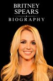 Britney Spears Biography (eBook, ePUB)