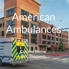 American Ambulances (eBook, ePUB) - Berna, Cristina; Thomsen, Eric