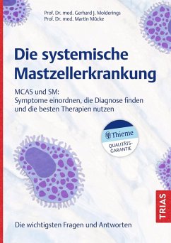 Die systemische Mastzellerkrankung (eBook, ePUB) - Molderings, Gerhard J.; Mücke, Martin