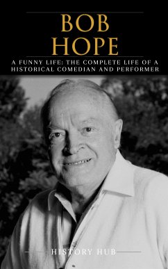 Bob Hope (eBook, ePUB) - Hub, History