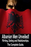 Albanian Men Unveiled! (eBook, ePUB)