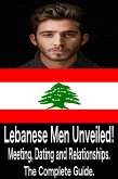 Lebanese Men Unveiled! (eBook, ePUB)