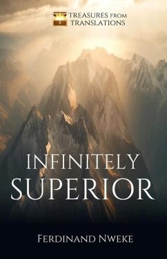 Infinitely Superior - Nweke, Ferdinand