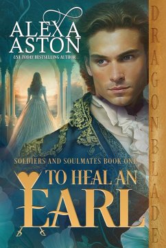 To Heal an Earl - Aston, Alexa