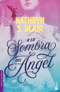 a la Sombra del Ángel - S Blair, Kathryn