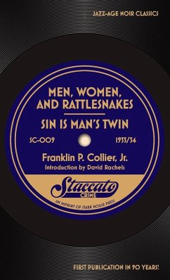 Men, Women, and Rattlesnakes / Sin is Man's Twin - Collier, Franklin P.