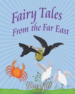 Fairy Tales of the Far East - Gift, Theo H.