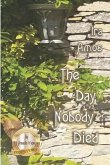 The Day Nobody Died: An Arcadia Vyne Mystery