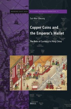 Copper Coins and the Emperor's Wallet: The Role of Currency in Ming China - Cheung, Sui-Wai