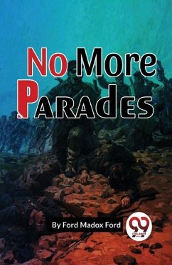No More Parades - Madox, Ford Ford