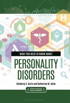 What You Need to Know about Personality Disorders - Helm, Katherine M; Duris, Kimberly S