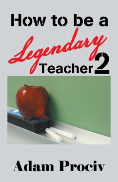 How to be a Legendary Teacher 2 - Prociv, Adam