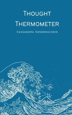 Thought Thermometer - Sonnenschein, Cassandra