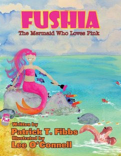 Fushia The Mermaid Who Loves Pink - Fibss, Patrick T