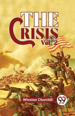 The Crisis Vol 2 - Churchill, Winston