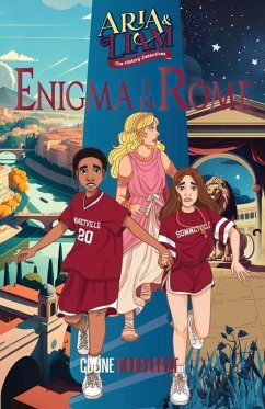Aria & Liam: Enigma in Rome - Monsarrat, Coline