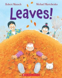 Leaves! - Munsch, Robert