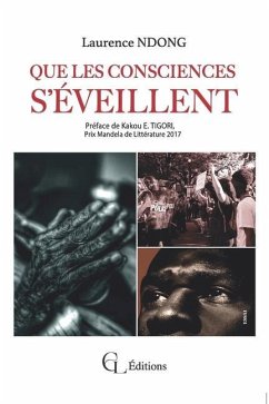 Que Les Consciences s'Éveillent - Ndong, Laurence