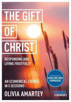 The Gift of Christ - Amartey, Olivia