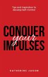 Conquer Your Impulses - Bild 1