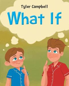 What If - Campbell, Tyler