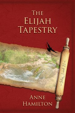 The Elijah Tapestry - Hamilton, Anne