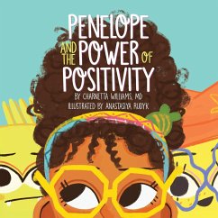 Penelope and the Power of Positivity - Williams, MD Charnetta