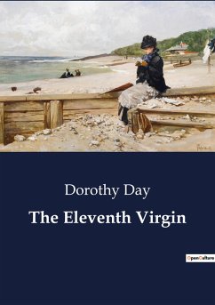 The Eleventh Virgin - Day, Dorothy