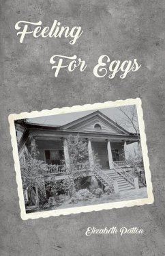 Feeling for Eggs - Patton, Elizabeth