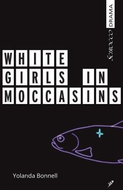 White Girls in Moccasins - Bonnell, Yolanda