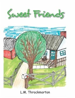 Sweet Friends - Throckmorton, L. M.