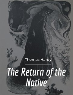 The Return of the Native - Hardy, Thomas