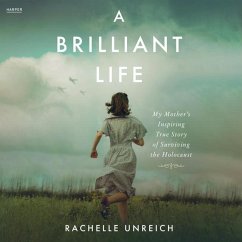 A Brilliant Life - Unreich, Rachelle