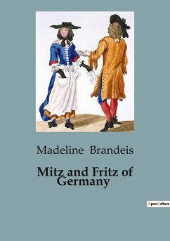 Mitz and Fritz of Germany - Brandeis, Madeline