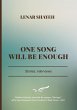 ONE SONG WILL BE ENOUGH - Bild 1
