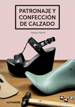 Patronaje y confección de calzado (eBook, PDF) - Martín Arroyo, Natalio