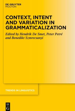 Context, Intent and Variation in Grammaticalization