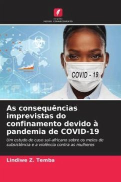 As consequências imprevistas do confinamento devido à pandemia de COVID-19 - Z. Temba, Lindiwe